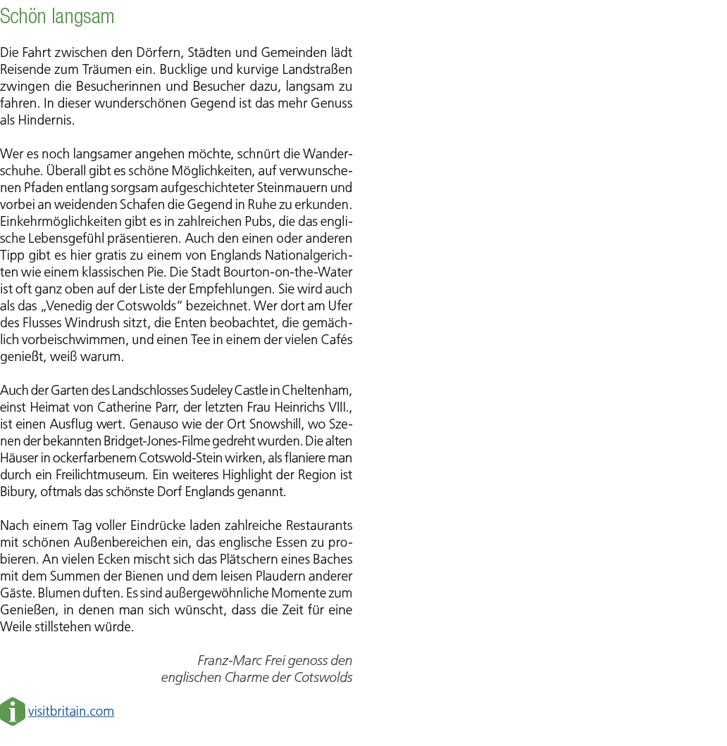 Sch n langsam Die Fahrt zwischen den D rfern, St dten und Gemeinden l dt Reisende zum Tr umen ein. Bucklige und kurvi...