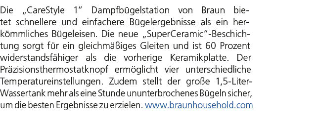 Die „CareStyle 1“ Dampfb gelstation von Braun bietet schnellere und einfachere B gelergebnisse als ein herk mmliches ...