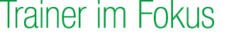 Trainer im Fokus