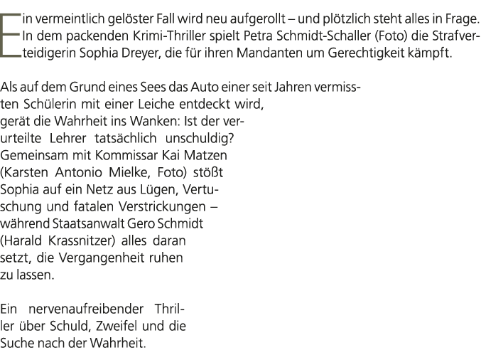 Ein vermeintlich gel ster Fall wird neu aufgerollt – und pl tzlich steht alles in Frage. In dem packenden Krimi Thril...