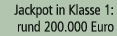 Jackpot in Klasse 1: rund 200.000 Euro
