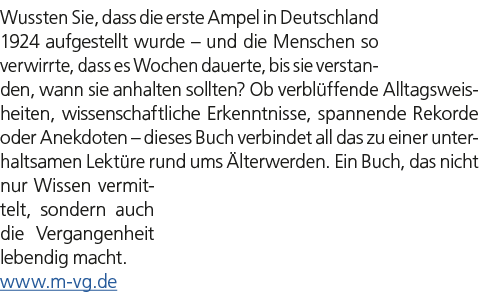 Wussten Sie, dass die erste Ampel in Deutschland 1924 aufgestellt wurde – und die Menschen so verwirrte, dass es Woch...