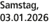 Samstag, 03.01.2026