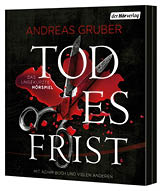 Buchcover mit dem Titel 'Todesfrist' von Andreas Gruber, darauf eine blutige Schere auf schwarzem Hintergrund, Text 'Das ungek rzte H rspiel' und 'mit Achim Buch und vielen anderen'.