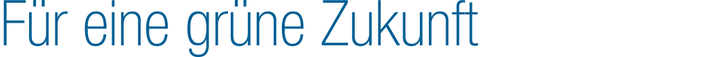 F r eine gr ne Zukunft