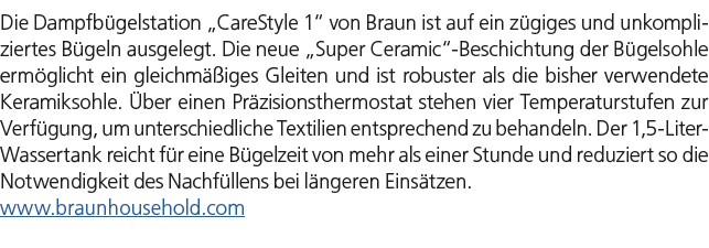Die Dampfb gelstation „CareStyle 1“ von Braun ist auf ein z giges und unkompliziertes B geln ausgelegt. Die neue „Sup...