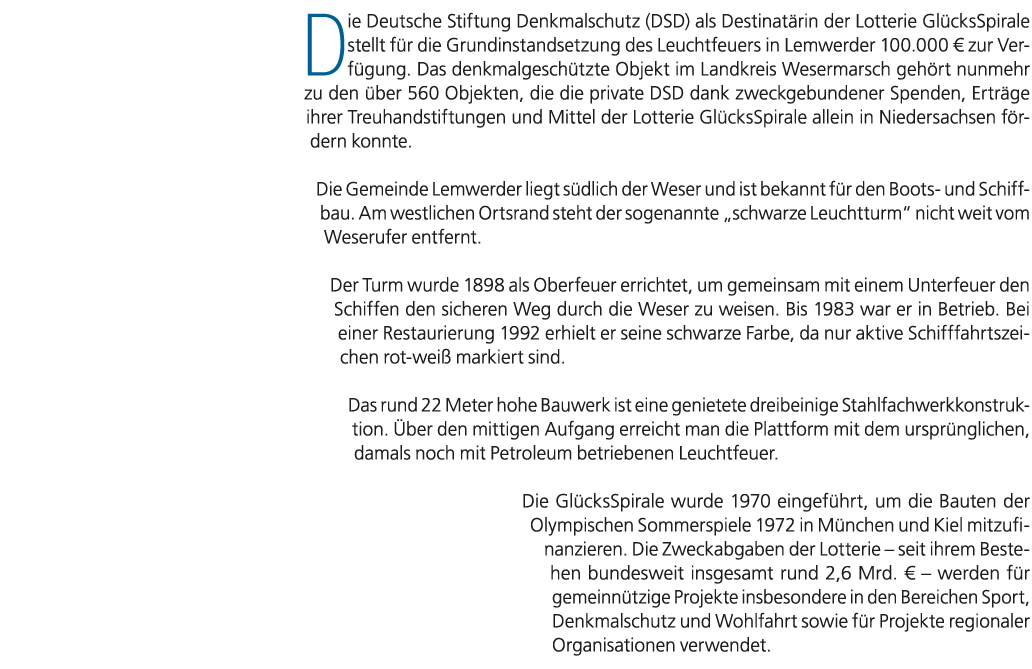 Die Deutsche Stiftung Denkmalschutz (DSD) als Destinat rin der Lotterie Gl cksSpirale stellt f r die Grundinstandsetz...