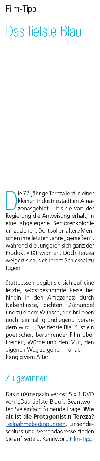 Film Tipp Das tiefste Blau Die 77 j hrige Tereza lebt in einer kleinen Industriestadt im Amazonasgebiet – bis sie von...