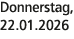 Donnerstag, 22.01.2026