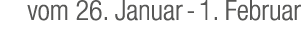 vom 26. Januar 1. Februar