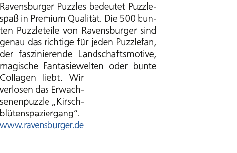Ravensburger Puzzles bedeutet Puzzlespa in Premium Qualit t. Die 500 bunten Puzzleteile von Ravensburger sind genau ...