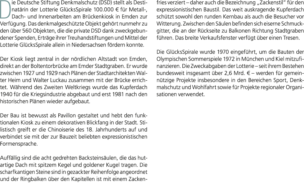 Die Deutsche Stiftung Denkmalschutz (DSD) stellt als Destinat rin der Lotterie Gl cksSpirale 100.000 € f r Metall , D...