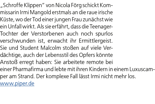 „Schroffe Klippen“ von Nicola F rg schickt Kommissarin Irmi Mangold erstmals an die raue irische K ste, wo der Tod ei...