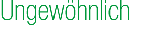 Ungew hnlich