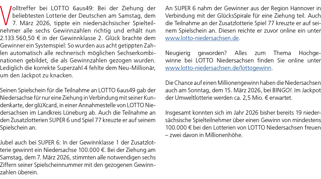 Volltreffer bei LOTTO 6aus49: Bei der Ziehung der beliebtesten Lotterie der Deutschen am Samstag, dem 7. M rz 2026, t...