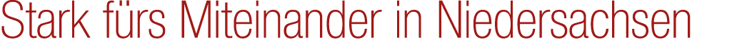 Stark f rs Miteinander in Niedersachsen