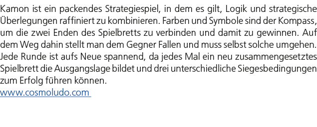 Kamon ist ein packendes Strategiespiel, in dem es gilt, Logik und strategische berlegungen raffiniert zu kombinieren...