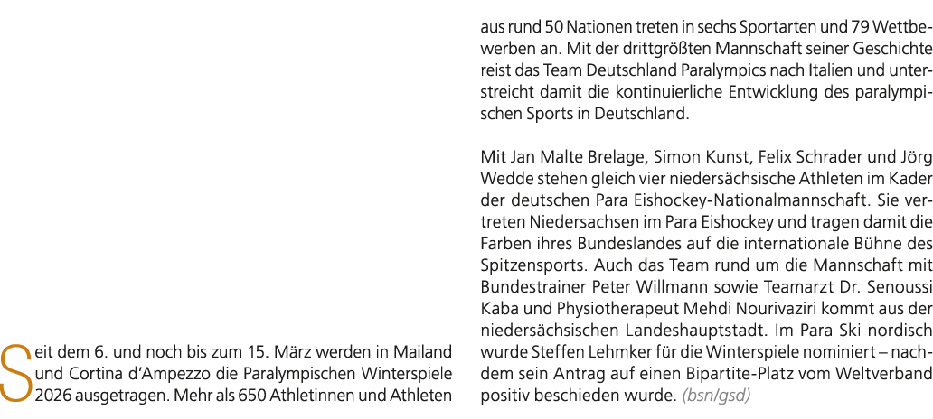 Seit dem 6. und noch bis zum 15. M rz werden in Mailand und Cortina d’Ampezzo die Paralympischen Winterspiele 2026 au...