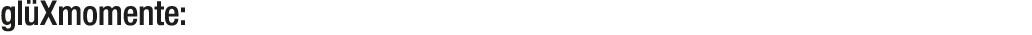 gl Xmomente: 
