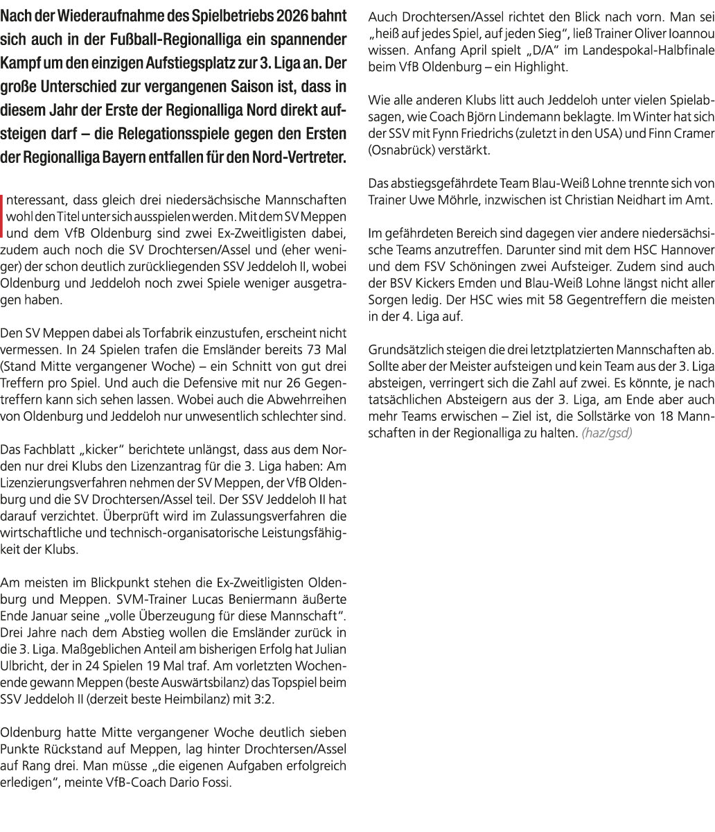 Nach der Wiederaufnahme des Spielbetriebs 2026 bahnt sich auch in der Fu ball Regionalliga ein spannender Kampf um de...