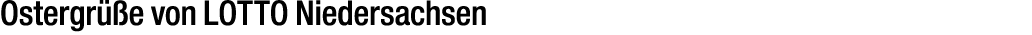 Ostergr e von LOTTO Niedersachsen 