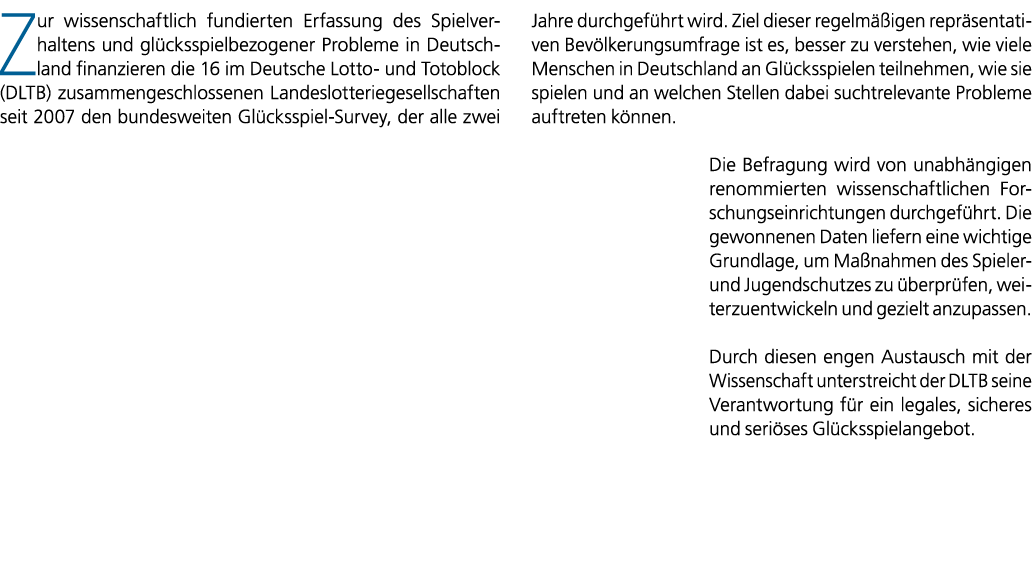 Zur wissenschaftlich fundierten Erfassung des Spielverhaltens und gl cksspielbezogener Probleme in Deutschland finanz...