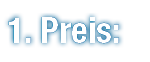 1. Preis: