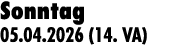 Sonntag 05.04.2026 (14. VA)