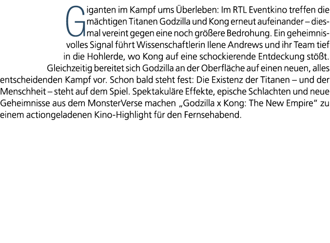 Giganten im Kampf ums berleben: Im RTL Eventkino treffen die m chtigen Titanen Godzilla und Kong erneut aufeinander ...