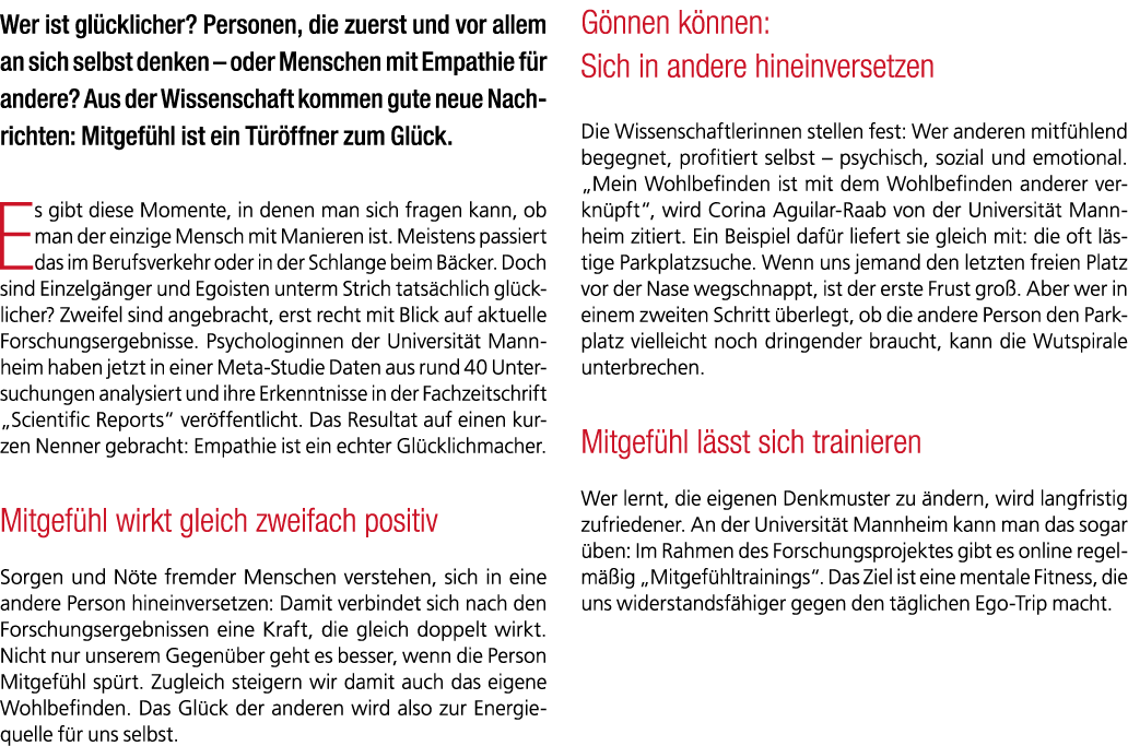 Wer ist gl cklicher? Personen, die zuerst und vor allem an sich selbst denken – oder Menschen mit Empathie f r andere...