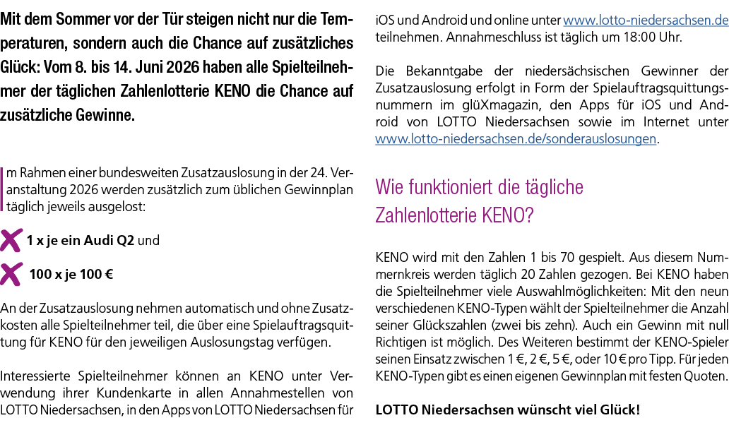 Mit dem Sommer vor der T r steigen nicht nur die Temperaturen, sondern auch die Chance auf zus tzliches Gl ck: Vom 8....