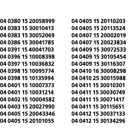 30 x 7.777 Euro 04 0380 15 20058999 04 0383 15 30010413 04 0383 15 30052069 04 0386 15 30041785 04 0391 15 40041703 0...