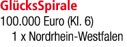 Gl cksSpirale 100.000 Euro (Kl. 6) 1 x Nordrhein Westfalen