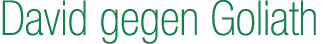 David gegen Goliath