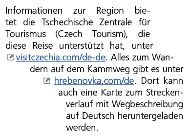 Informationen zur Region bietet die Tschechische Zentrale f r Tourismus (Czech Tourism), die diese Reise unterst tzt ...