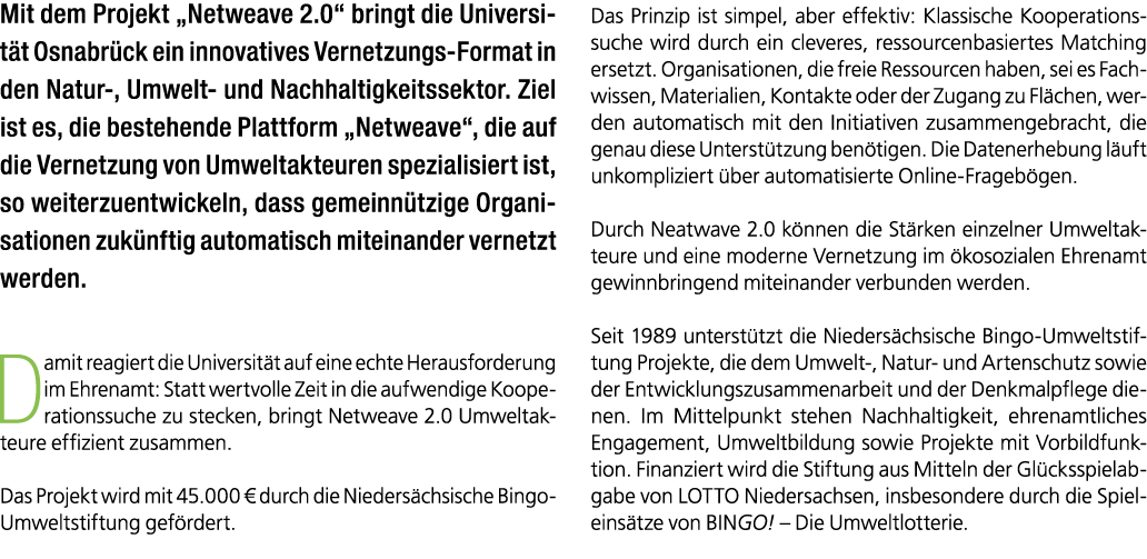 Mit dem Projekt „Netweave 2.0“ bringt die Universit t Osnabr ck ein innovatives Vernetzungs Format in den Natur , Umw...
