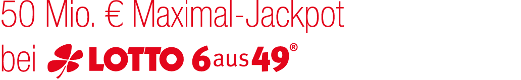 50 Mio. € Maximal Jackpot bei ￼